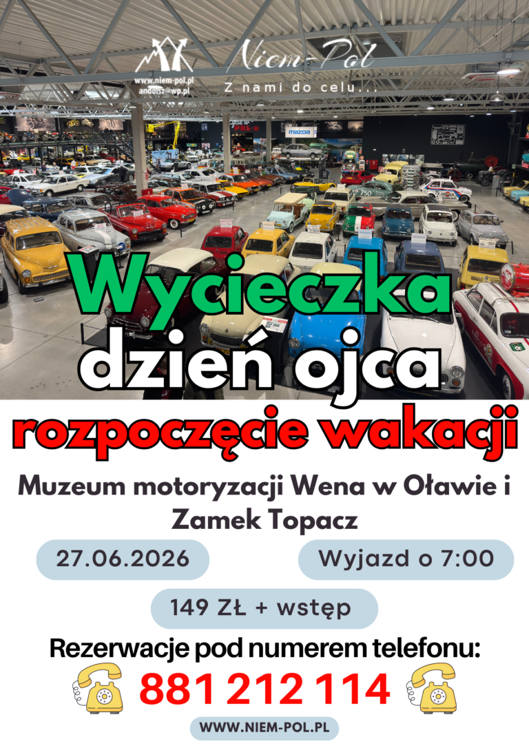Wycieczka do Muzeum Motoryzacji w Oławie i Zamku Topacz 27.06